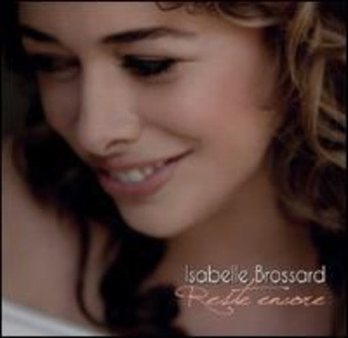 Brossard,isabelle - Reste Encore - Music CD
