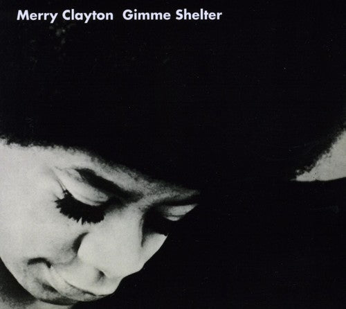 Clayton,merry - Gimme Shelter - Music CD