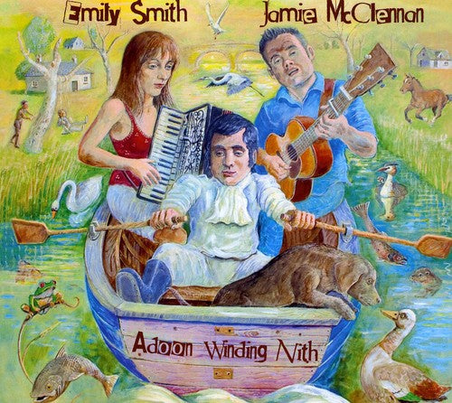 Smith,emily / Mcclennan,jamie - Adoon Winding Nith - Music CD