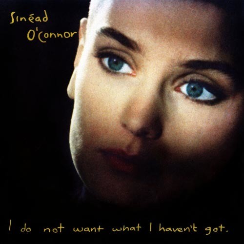 O'connor,sinead - I Do Not Want What I Haven't Got - Music CD