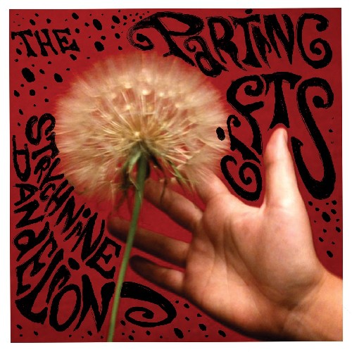 Parting Gifts - Strychnine Dandelion - Vinyl Record