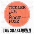 Tickler Tea & Magic Fuzz - Shakedown - Vinyl Record