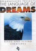 Language Of Dreams: Birds & Flying Creatures 2 - Language Of Dreams: Birds & Flying Creatures 2 - DVD