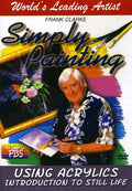 Using Acrylics Introduction To Still Life - Using Acrylics Introduction To Still Life - DVD
