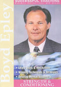 Successful Football Coaching: Boyd Epley - Strengt - Successful Football Coaching: Boyd Epley - Strengt - DVD