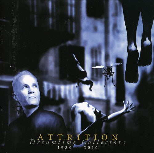 Attrition - Dreamtime Collection 1980-2010 - Music CD