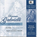 Gabrielli / Tunnicliffe,richard - Complete Works For Cello - Music CD