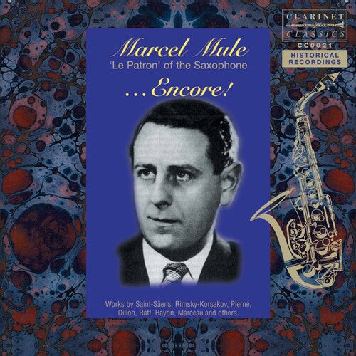 Mule / Vellones / Pierne / Marceau - Patron Of Saxophone Encore - Music CD