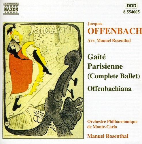 Offenbach / Rosenthal - Gaite Parisienne / Offenbachiana - Music CD