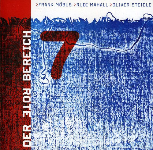 Mobus / Mahall / Mobus / Mahall / Steidle - Red Zone 7 - Music CD