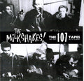 Milkshakes - 107 Tapes - Vinyl Record