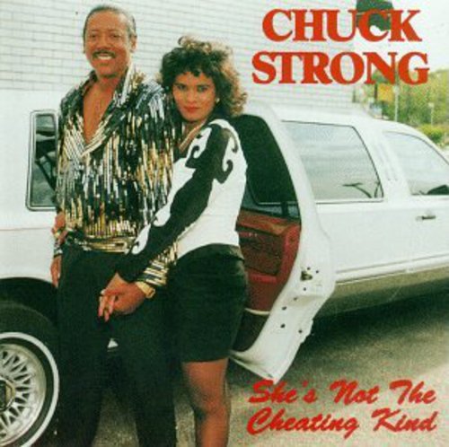 Strong,chuck - She's Not The Cheatin Kind - Music CD