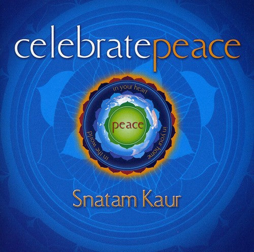 Kaur,snatam - Celebrate Peace - Music CD