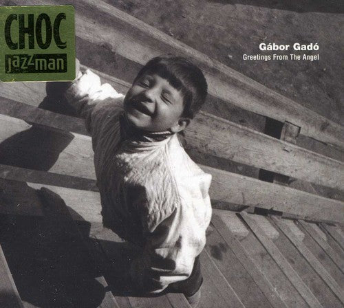 Gado,gabor - Greeting From The Angel - Music CD