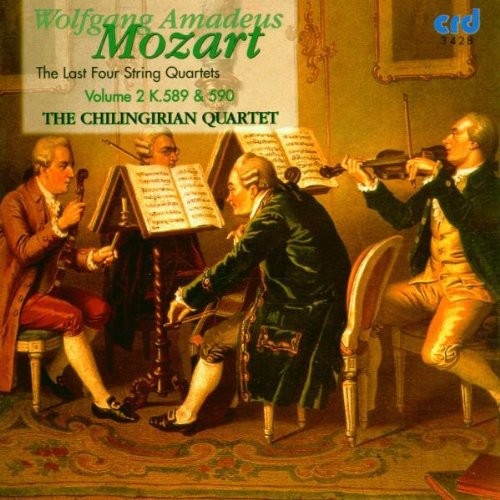 Mozart / Chilingirian Quartet - Last Four String Quartets S K589 & 590 - Music CD