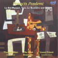 Poulenc / Allen / Nash Ensemble - Le Bal Masque - Music CD