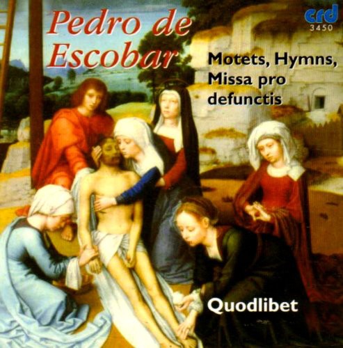 Escobar / Quodlibet - Masses & Motets - Music CD