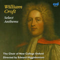 Croft / Choir Of New College Oxford / Higginbottom - Select Anthems - Music CD