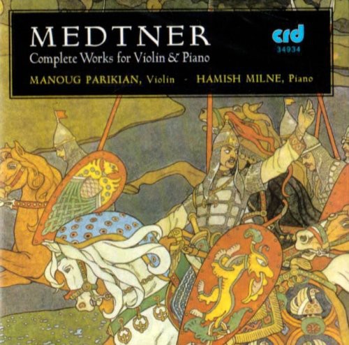 Medtner / Parikian / Milne - Complete Works For Violin & Piano - Music CD