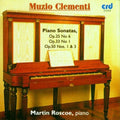 Clementi / Roscoe - Piano Sonatas Op 25 No 6 / Op 33 No 1 - Music CD