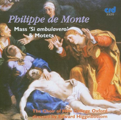 De Monte / Choir Of New College Oxford - Mass Si Ambulavero & Motets - Music CD