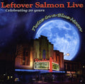 Leftover - Celebrating 20 Years: Live Twice In A Blue Moon - DVD