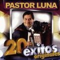Luna,pastor - 20 Exitos Originales - Music CD