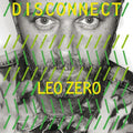 Zero,leo - Disconnect - Vinyl Record