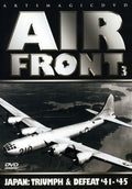 Air Front 3: Japan Triumph & Defeat 41-45 - Air Front 3: Japan Triumph & Defeat 41-45 - DVD