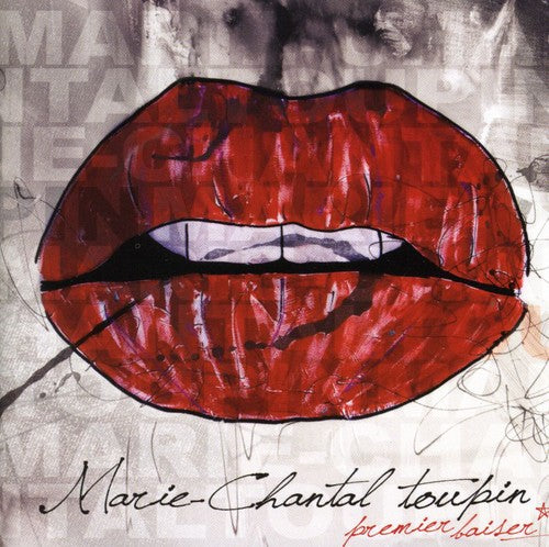 Toupin,marie-chantal - Premier Baiser - Music CD