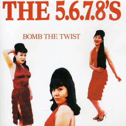 5678's - Bomb The Twist - Music CD
