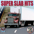 Super Slab Hits / Various - Super Slab Hits / Various - Music CD