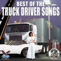 Best Of Truck Driver Songs Music CD