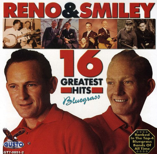 Reno & Smiley - 16 Greatest Hits - Music CD