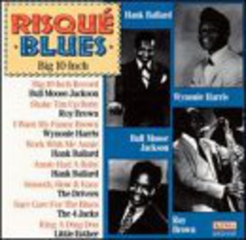 Risque Blues / Big 10 Inch Record / Various - Risque Blues / Big 10 Inch Record / Various - Music CD