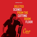 Deleted Scenes from the Cutting Room Floor [LP] Vinyl Record
