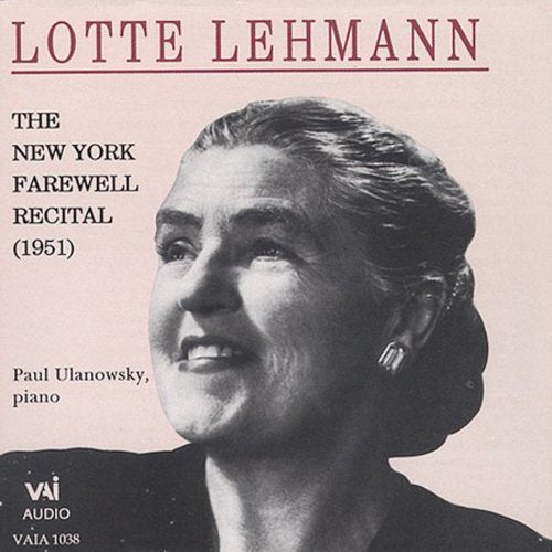 Schumann / Mendelssohn / Wagner / Lehmann - Lotte Lehmann: My Farewell Recital - Music CD