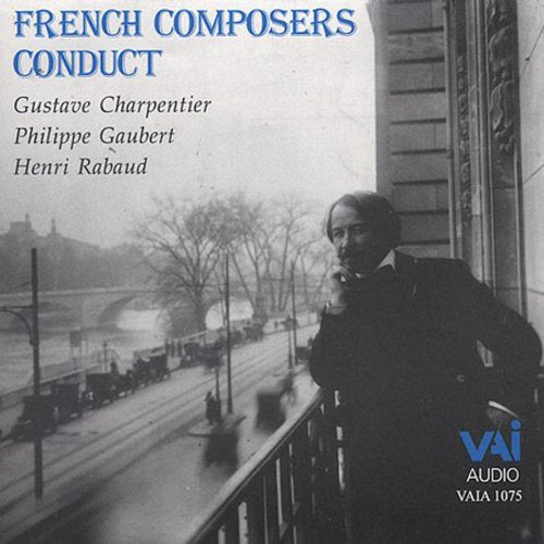 French Composers Conduct / Various - French Composers Conduct / Various - Music CD