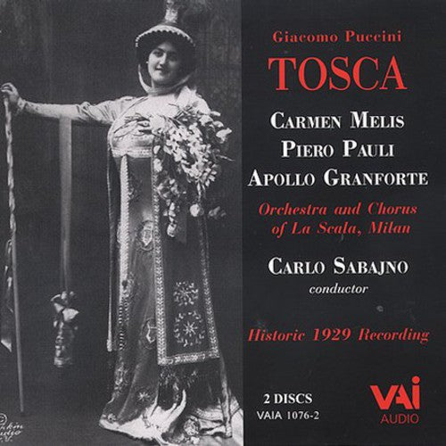 Tosca / Pauli / Granforte / Sabajno - Legendary 1929 La Scala Recording Starring Carmen - Music CD
