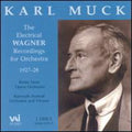 Muck / Wagner - Electrical Wagner Recordings For Orchestra - Music CD
