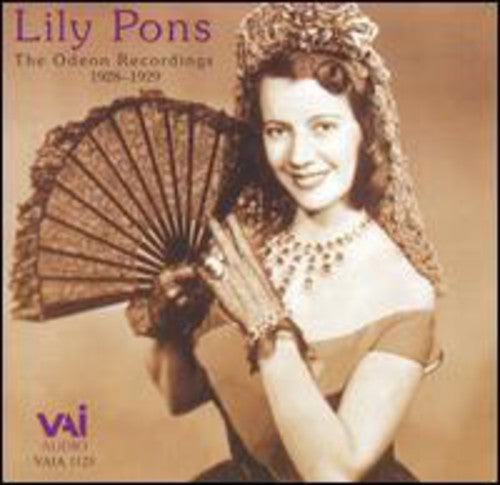 Pons / Puccini / Mozart / Saint-saens / Verdi - Lily Pons: Odeon Recordings 1928-29 - Music CD