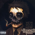 Damned Things - We've Got A Situation Here