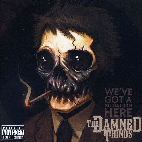 Damned Things - We've Got A Situation Here