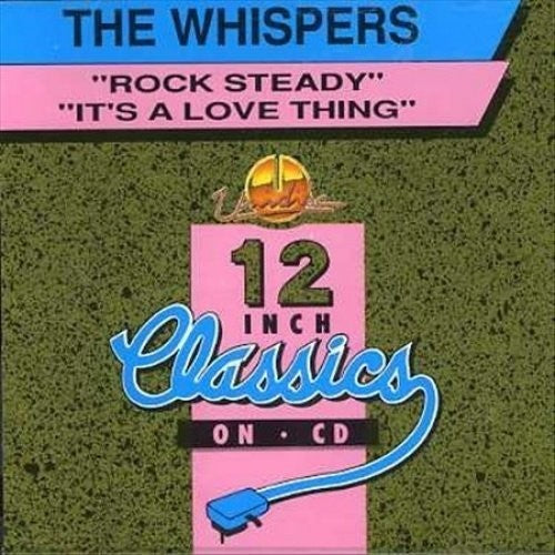 Whispers - Rock Steady/it's A Love Thin - Vinyl Record