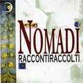 Nomadi - Raccontiraccolti - Music CD