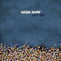 Nada Surf - Let Go - Music CD