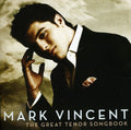Vincent,mark - Great Tenor Songbook - Music CD