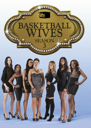 Basket Ball Wives: Season 3 - Basket Ball Wives: Season 3 - DVD