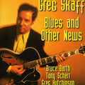Skaff,greg - Blues & Other News - Music CD