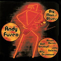 Fusco,andy - Big Man's Blues - Music CD
